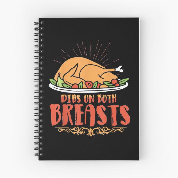 Item preview, Dibs on Both Breasts Thanksgiving Dinner designed and sold by juansherold.