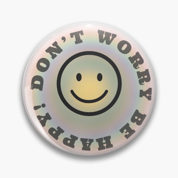 Item preview, Don’t worry Be happy designed and sold by tiffytheginger.