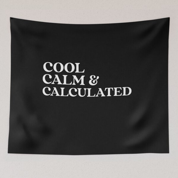 Item preview, Cool. Calm. Calculated. Cool Calm Collected. Yoga. Meditation designed and sold by Tish K..