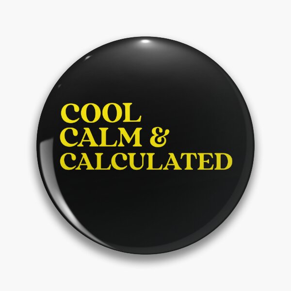 Item preview, Cool. Calm. Calculated. Cool Calm Collected. Yoga. Meditation designed and sold by Tish K..