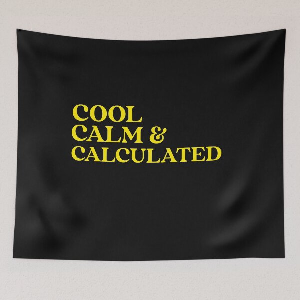 Item preview, Cool. Calm. Calculated. Cool Calm Collected. Yoga. Meditation designed and sold by Tish K..