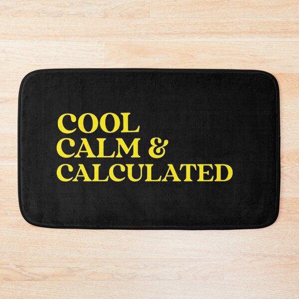 Item preview, Cool. Calm. Calculated. Cool Calm Collected. Yoga. Meditation designed and sold by Tish K..