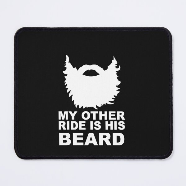 Item preview, My other ride is His Beard funny beard designed and sold by SheIsAQueen.