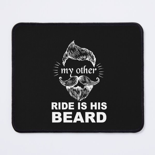 Item preview, My other ride is His Beard funny beard  designed and sold by SheIsAQueen.