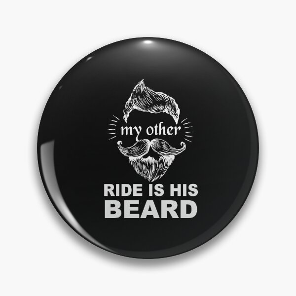 Item preview, My other ride is His Beard funny beard  designed and sold by SheIsAQueen.