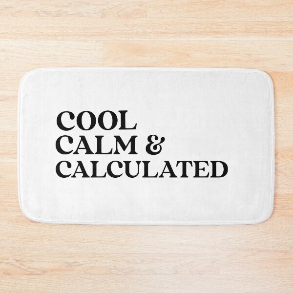 Item preview, Cool. Calm. Calculated. Cool Calm Collected. Yoga. Meditation designed and sold by Tish K..