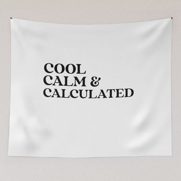 Item preview, Cool. Calm. Calculated. Cool Calm Collected. Yoga. Meditation designed and sold by Tish K..