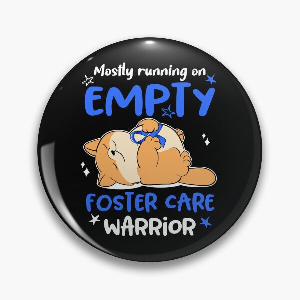 Item preview, Mostly running on Empty Foster Care Warrior designed and sold by ElizabethS809.