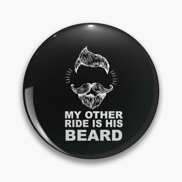Item preview,  My other ride is His Beard funny beard  designed and sold by SheIsAQueen.