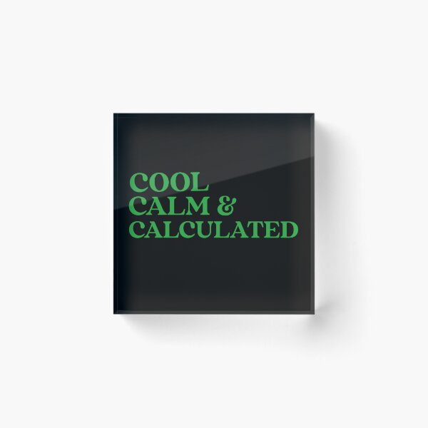 Item preview, Cool. Calm. Calculated. Cool Calm Collected. Yoga. Meditation designed and sold by Tish K..