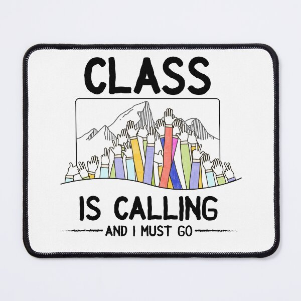 Item preview, Class is calling and I must go World Teacher Day Best Gift for Teacher Appreciation Funny Students School Classroom Teacher Life designed and sold by QuanJewelry.