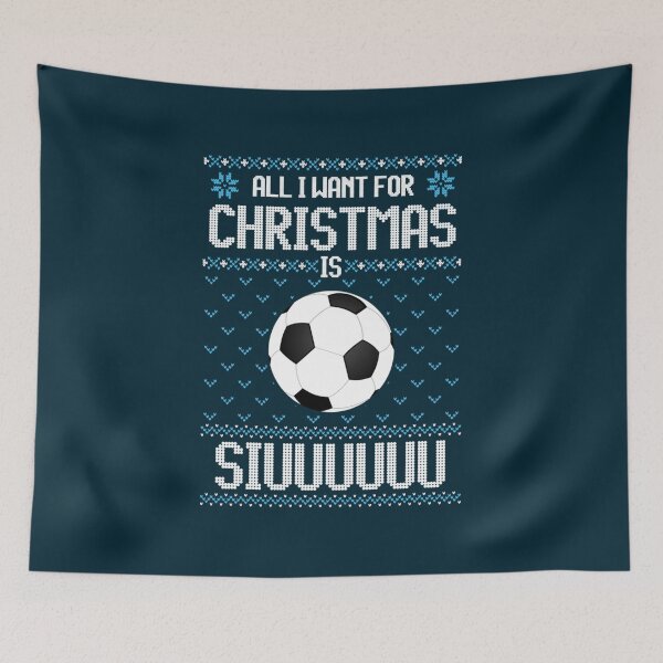 Item preview, All I Want for Christmas is Siuuu - Funny Football Christmas   designed and sold by LeedsDesign2.