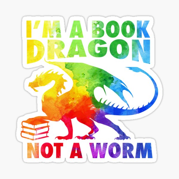 I'm a Book Dragon in Rainbow Acrylic Color Splatter Sticker