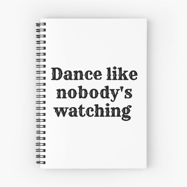Item preview, Dance Like nobody's watching designed and sold by JaydenCookd.