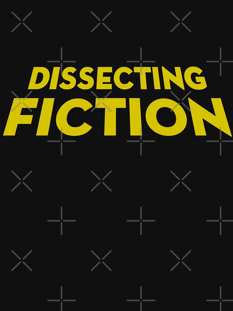 Dissecting Fiction by typeo