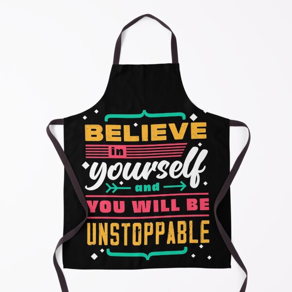 Item preview, believe in yourself and you will be unstoppable designed and sold by Ric Gilar.