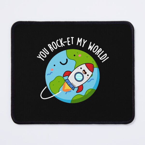 Item preview, You Rock-et My World Funny Rocket Puns (Dark BG) designed and sold by punnybone.