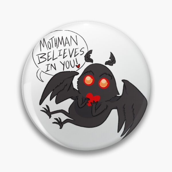 Item preview, Mothman Believes In You designed and sold by maydaymainia.
