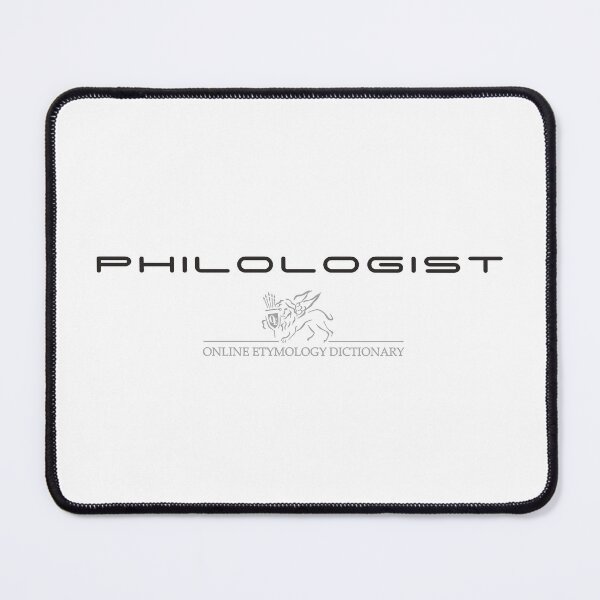 Item preview, Philologist - Online Etymology Dictionary Etymonline designed and sold by Talia Felix.