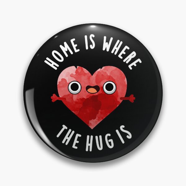 Item preview, Home Is Where The Hug Is Funny Heart Puns (Dark BG) designed and sold by punnybone.