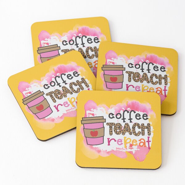 Item preview, Coffee, Teach, Repeat designed and sold by LDTreasures.