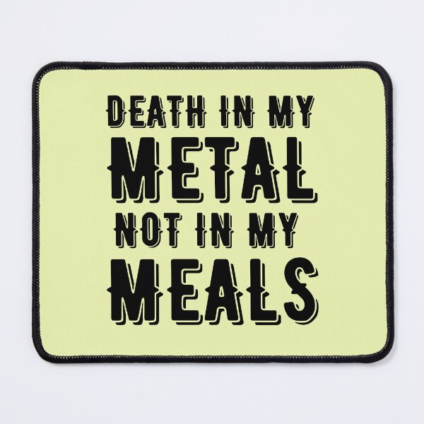 Item preview, Death In My Metal Not In My Meals For Vegan Music Lovers And Vegetarians On World Vegetarian Day designed and sold by Funwithmusic.