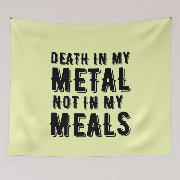 Item preview, Death In My Metal Not In My Meals For Vegan Music Lovers And Vegetarians On World Vegetarian Day designed and sold by Funwithmusic.