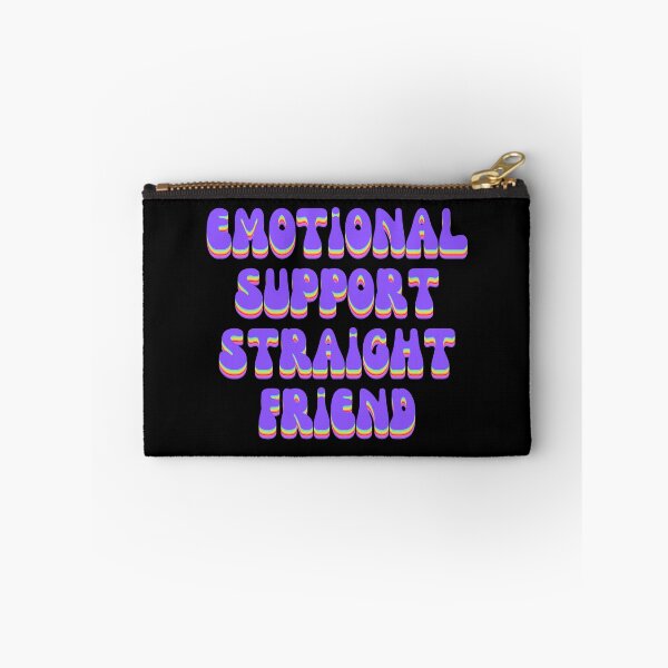 Item preview, Emotional Support Straight Friend designed and sold by wickedsticker.