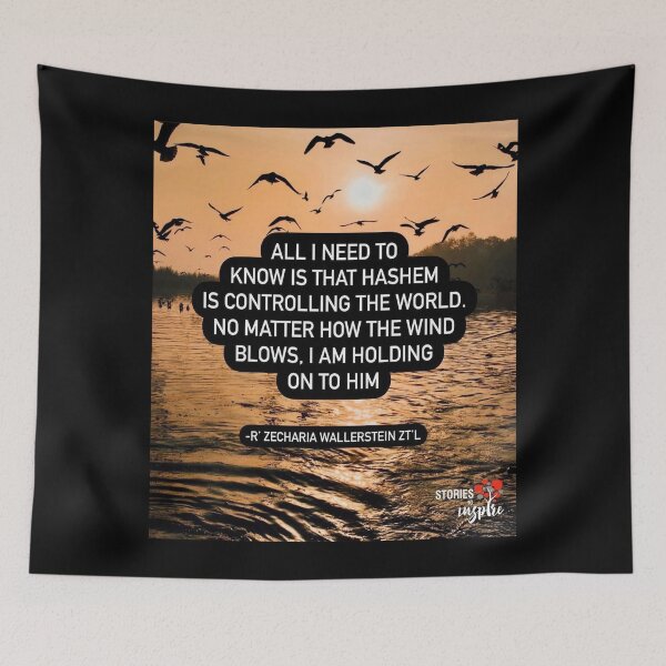 Item preview, All I need to know that Hashem is controlling the world. No matter how the wind blows I am holding on to him  designed and sold by Stories To Inspire - Motivational Jewish Quotes.