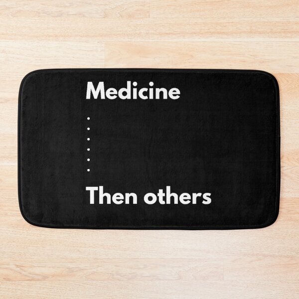 Item preview, Medicine...... and then others. designed and sold by Johnquoteart.