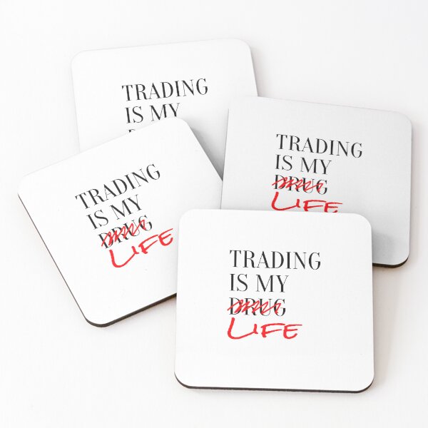 Item preview, Trading is my drug, no, my life designed and sold by GraphseoBourse.