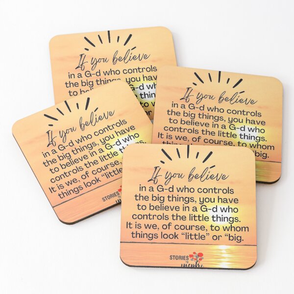 Item preview, If you believe in God who controls the big things, you have to believe in God who controls the little things. It is we of course, to whom things look little or big designed and sold by Stories To Inspire - Motivational Jewish Quotes.