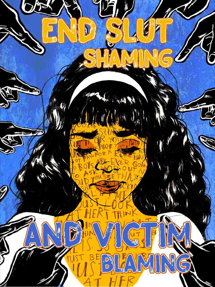 End Slut Shaming And Victim Blaming Sticker For Sale By Sivyerrisong