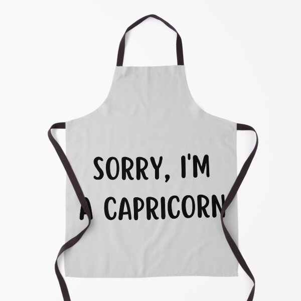Item preview, Sorry I'm a Capricorn designed and sold by Hellofriendco.