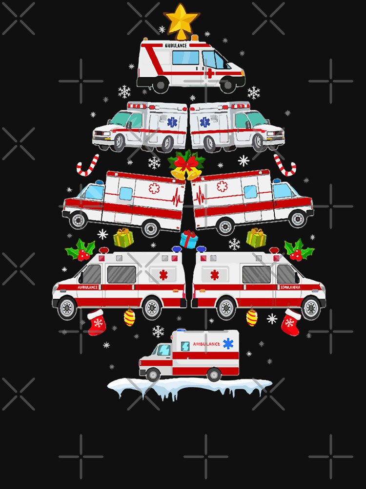 Ambulance Christmas Tree Amr Funny Ems Emt Paramedic Gift T-Shirt Ambulance Christmas Tree Amr Funny Ems Emt Paramedic Gift T-Shirt