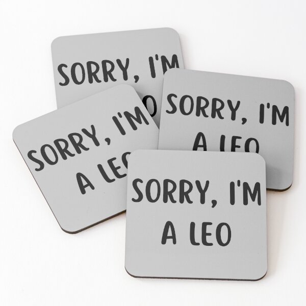 Item preview, Sorry I'm a Leo designed and sold by Hellofriendco.