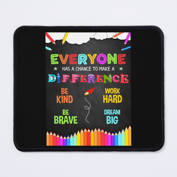 Item preview, Everyone Has a Chance to Make a Difference Positive Classroom Quote Back To School designed and sold by sivyerrisong.