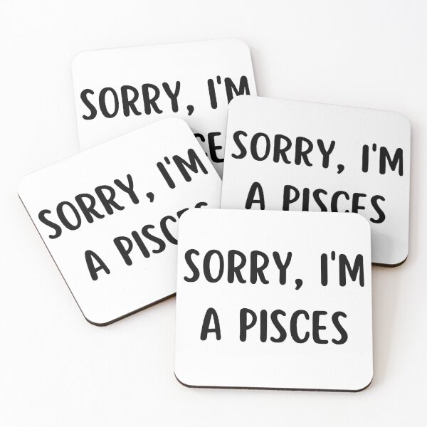 Item preview, Sorry I'm a Pisces designed and sold by Hellofriendco.
