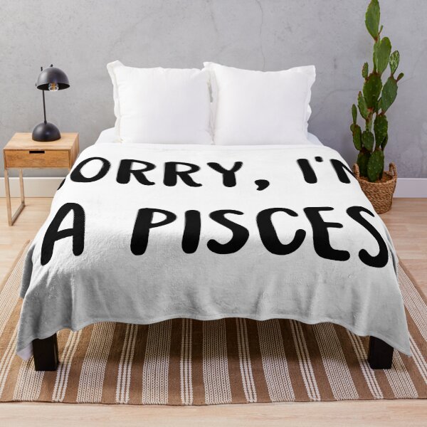 Item preview, Sorry I'm a Pisces designed and sold by Hellofriendco.