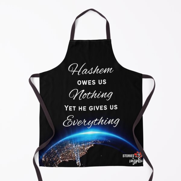 Item preview, Hashem owes us nothing yet he gives us everything designed and sold by Stories To Inspire - Motivational Jewish Quotes.