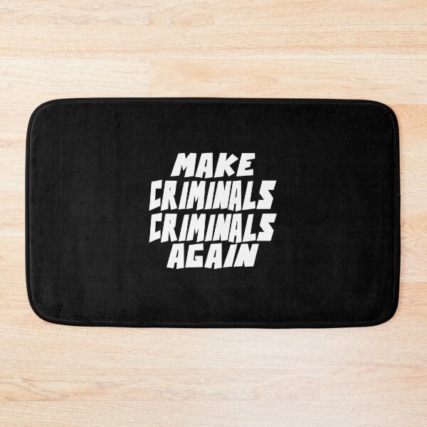 Item preview, MAKE CRIMINALS CRIMINALS  AGAIN designed and sold by CRINGEWORTHY TEES.