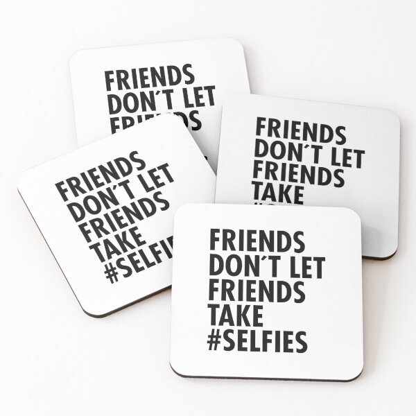 Item preview, Friends Do not Let Friends Take Selfies designed and sold by aryagiri.