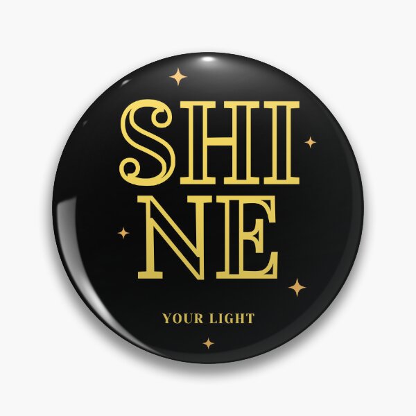 Item preview, Shine Your Light designed and sold by AJdodd.
