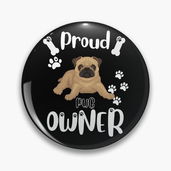 Item preview, Proud Pug Owner designed and sold by TheDoggoStore.