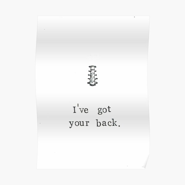 I've Got Your Back Poster