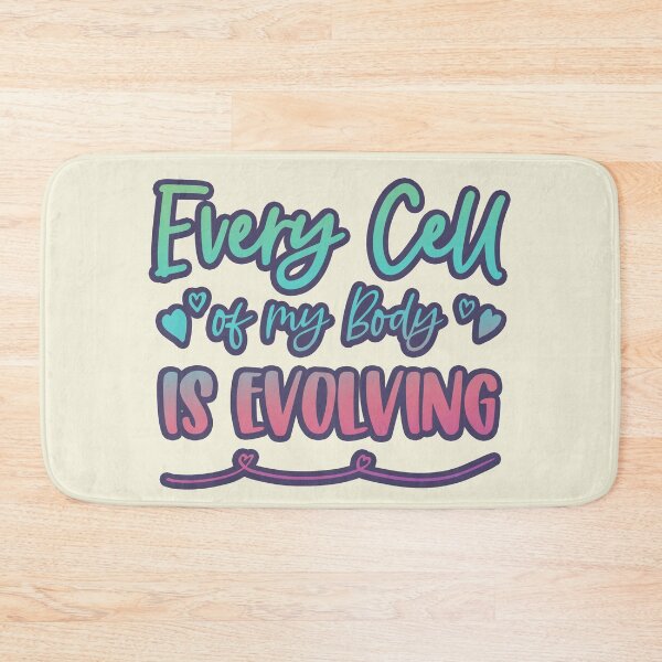Item preview, Every Cell of My Body Is Evolving designed and sold by GrimButterfly.