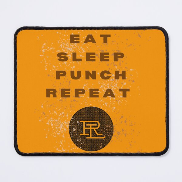 Item preview, Eat, Sleep, Punch, Repeat designed and sold by Rob-Ley-Academy.