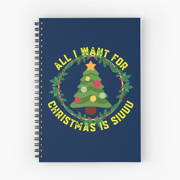 Item preview, All I Want for Christmas is SIUUU       (6)                          designed and sold by LeedsDesign2.