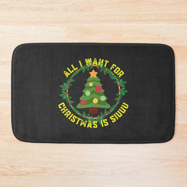 Item preview, All I Want for Christmas is SIUUU       (6)                          designed and sold by LeedsDesign2.