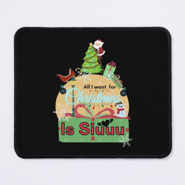 Item preview, All I Want For Christmas Is Siuuu - a beautifull gift   designed and sold by LeedsDesign2.